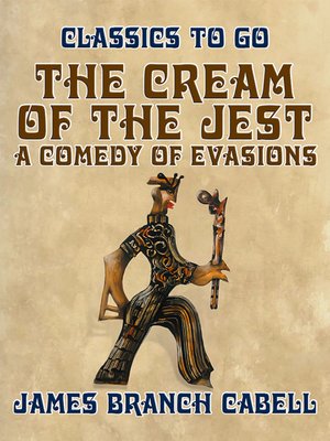 cover image of The Cream of the Jest, a Comedy of Evasions